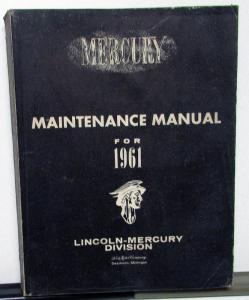 1961 Mercury Dealer Service Shop Manual Full Size Repair Maintenance Original