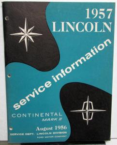 1957 Lincoln Dealer Service Shop Manual Supplement Repair Continental Mark II