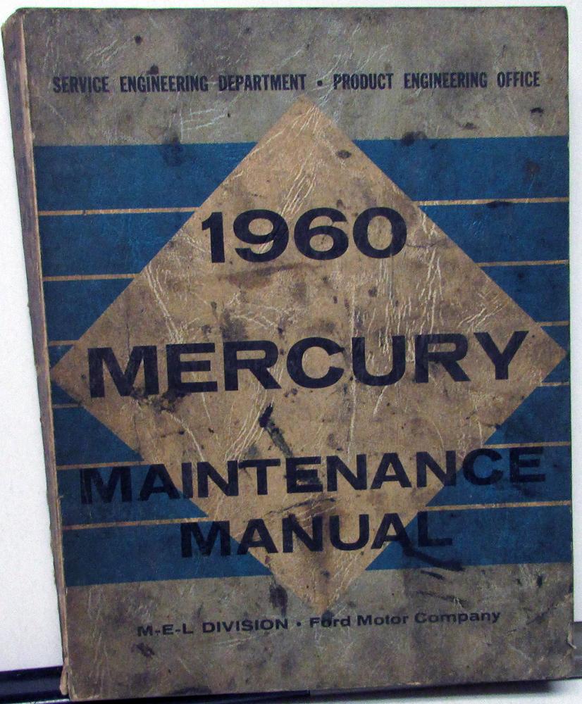 1960 Mercury Dealer Service Shop Manual Repair Maintenance Adjustment Original