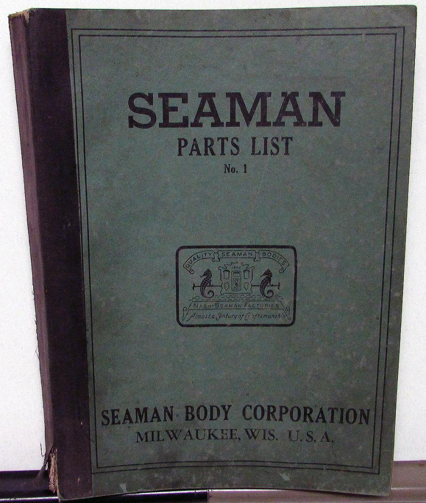 Nash Illustrated Body Parts Book 1927-1926-1925-1924 Seaman Body Part Catalog