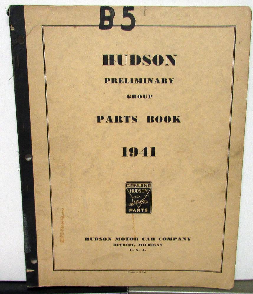 1941 Hudson Dealer Parts Book Catalog Preliminary Six Eight Passenger