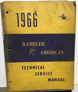 1966 AMC Rambler American Dealer Technical Service Shop Manual Repair Original