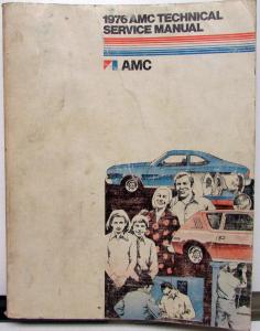 1976 AMC Technical Service Shop Manual Gremlin Hornet Matador Repair Original