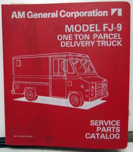 1975-76 AM General Corporation FJ-9  1 Ton Delivery Truck Service Parts Catalog