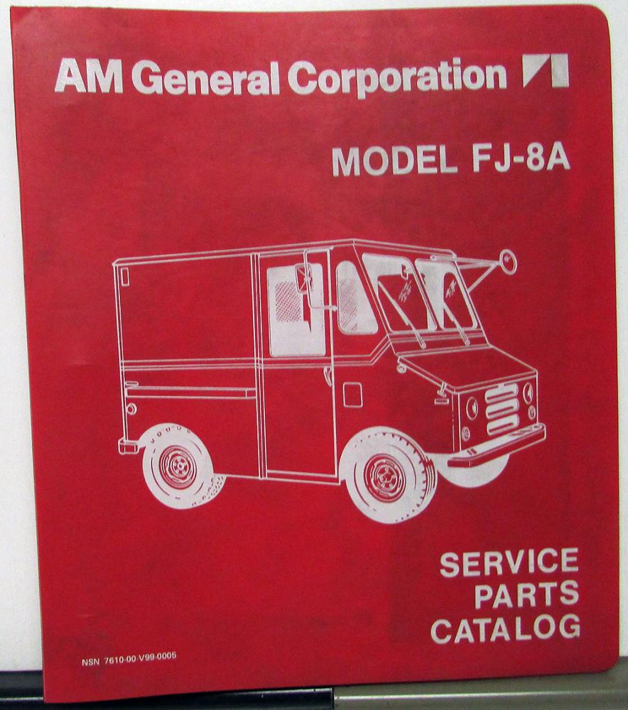 1975-76 AM General Corporation FJ-8A  Small Delivery Truck Service Parts Catalog