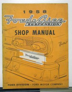 1958 Ford Fordaire Suspension Shop Manual