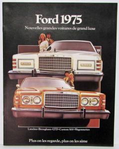 1975 The Ford Nouvelles Grandes Voitures de Grande Luxe - Canadian - French Text