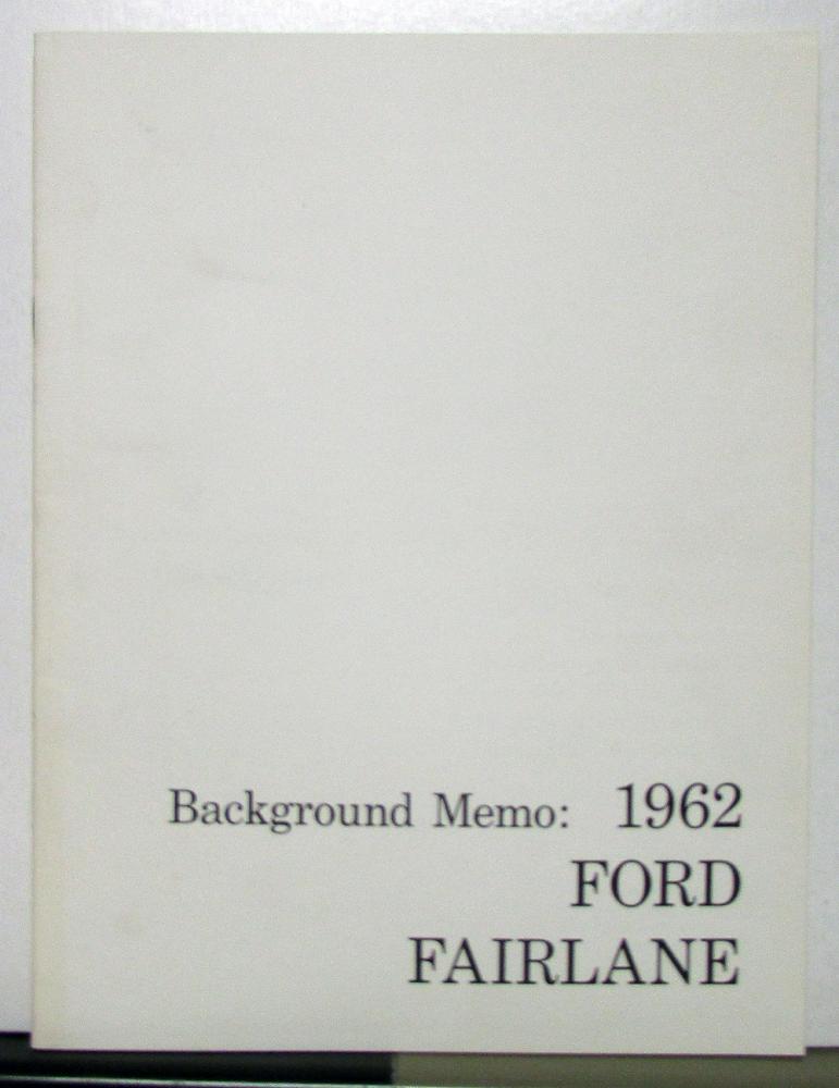 1962 Ford Fairlane Background Memo For Press-TV Booklet