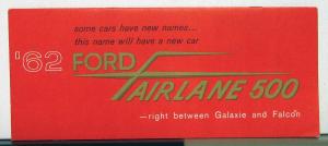 1962 Ford Fairlane 500 Right Between Galaxie & Falcon Sales Brochure