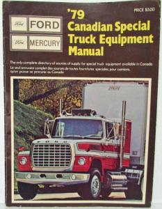 1979 Ford Mercury CANADIAN Special Truck Equipment Manual Original