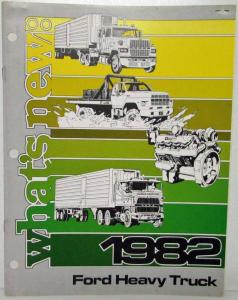 1982 Ford Heavy Truck What Is New in F L C CL B Series Dealer Specs with Extras