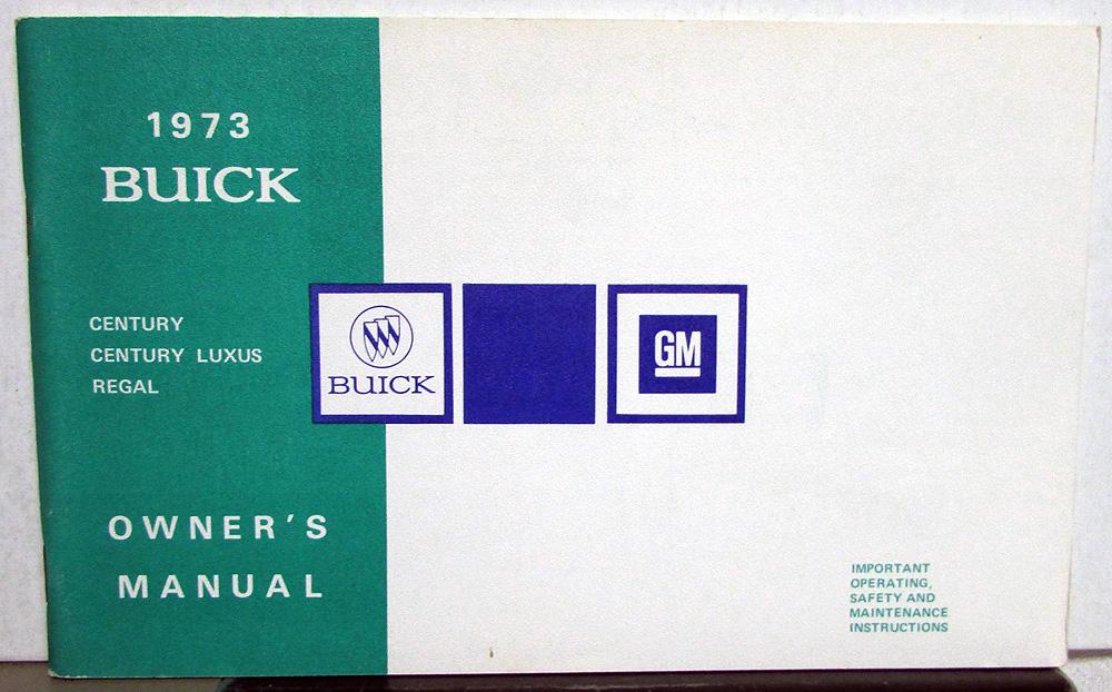 1973 Buick Century Luxus Regal Owners Operators Manual Original