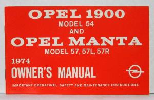 1974 Opel 1900 Manta Models 54 57 57L 57R Owners Operators Manual Original