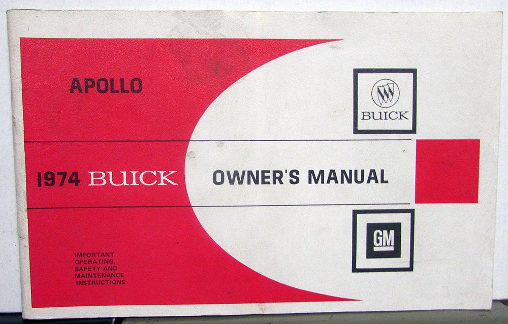 1974 Buick Apollo Owners Operators Manual Original