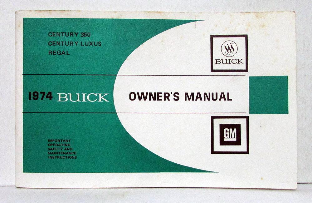 1974 Buick Century 350 Luxus Regal Owners Operators Manual Original
