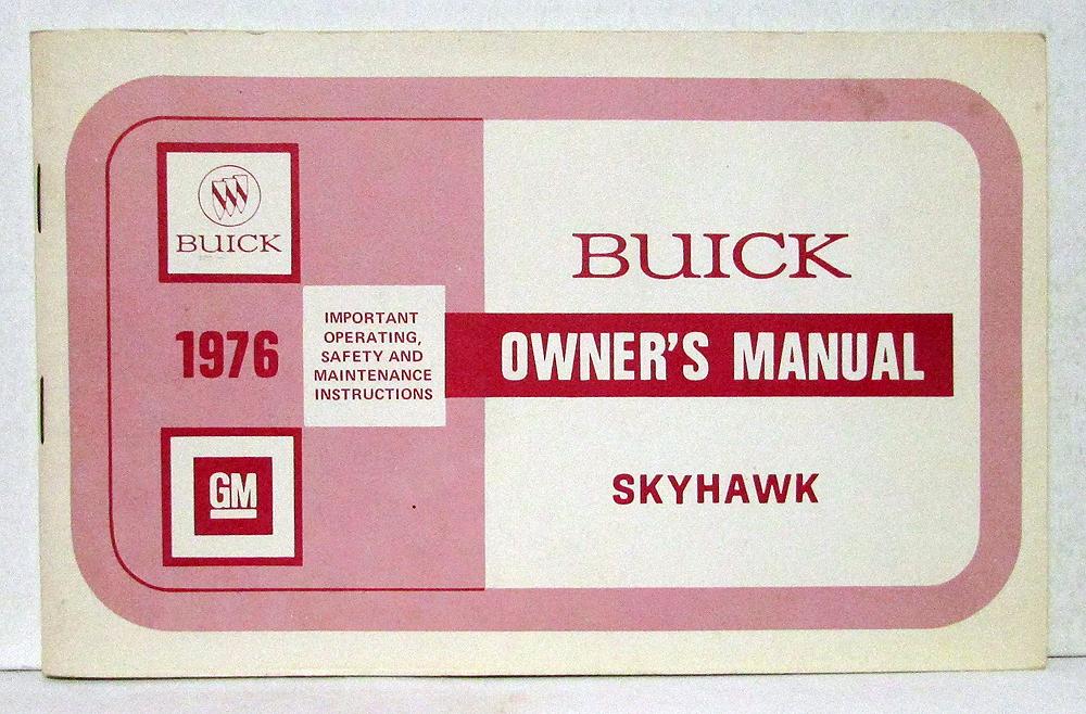 1976 Buick Skyhawk Owners Operators Manual Original