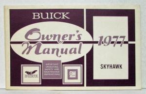 1977 Buick Skyhawk Owners Operators Manual Original