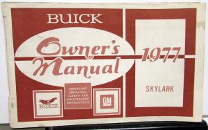 1977 Buick Skylark Owners Operators Manual Original