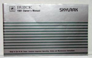 1981 Buick Skylark Owners Operators Manual Original