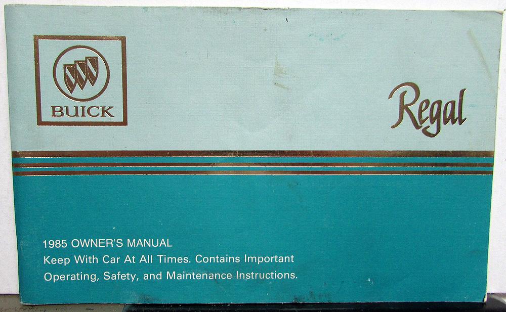 1985 Buick Regal Owners Operators Manual Original