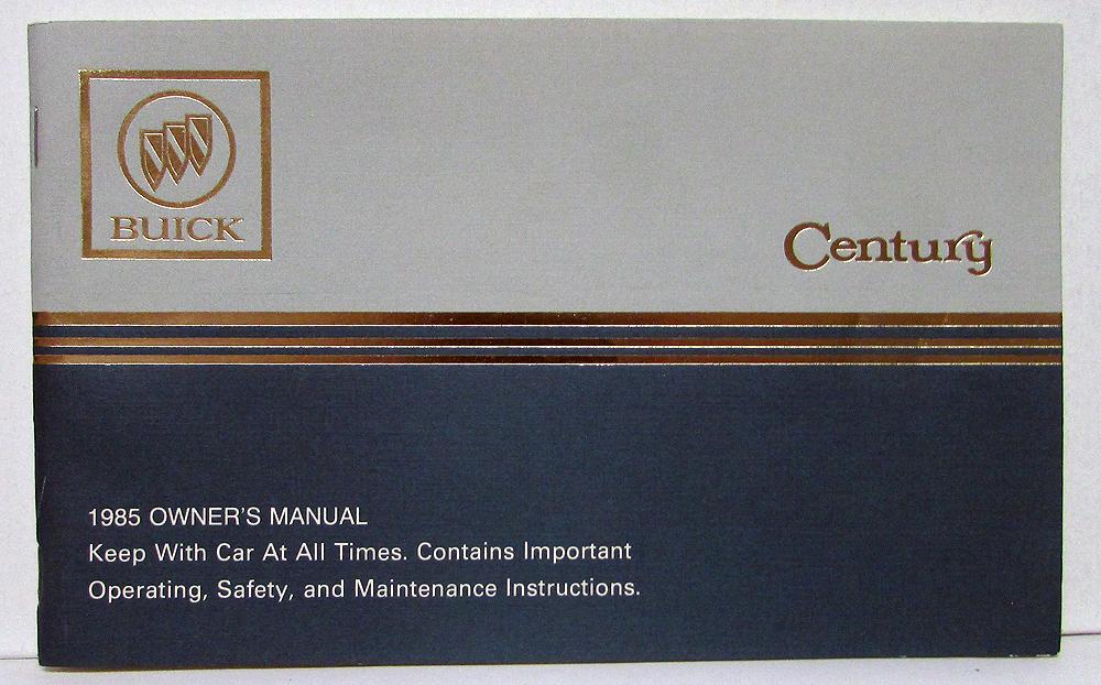 1985 Buick Century Owners Operators Manual Original