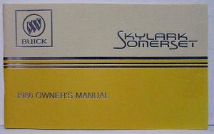 1986 Buick Skylark & Somerset Owners Operators Manual Original