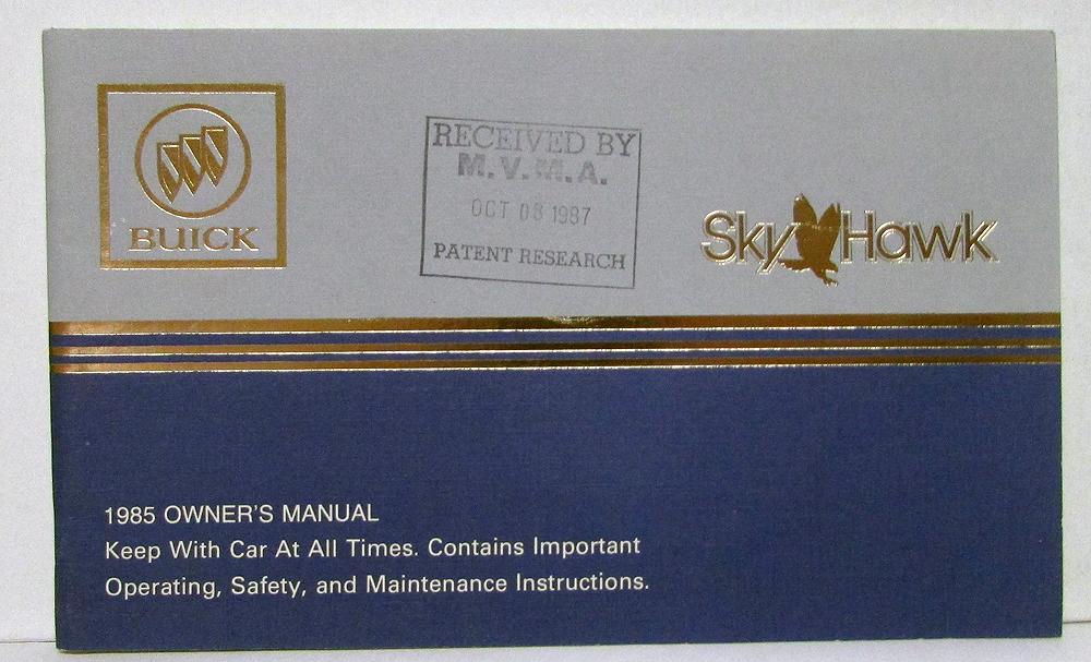 1985 Buick Skyhawk Owners Operators Manual Original