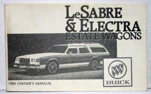 1989 Buick LeSabre & Electra Estate Wagons Owners Operators Manual Original