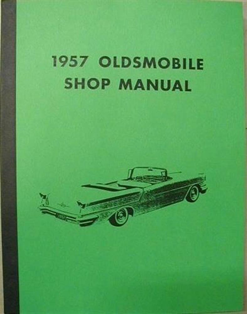 1957 Oldsmobile Super 88 98 Series Shop Service Repair Maintenance Manual