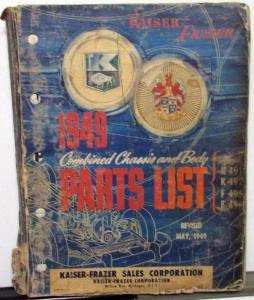 1949 Kaiser Frazer Dealer Parts List Book K491 492 F 495 496 Chassis Body