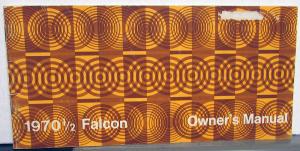 1970 1/2 Ford Falcon Owners Operators Manual Original