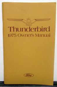 1975 Ford Thunderbird Owners Operators Manual Original