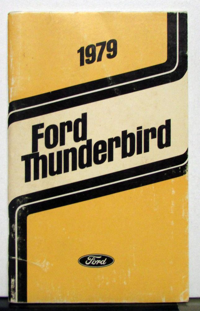 1979 Ford Thunderbird Owners Operators Manual Original