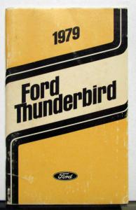 1979 Ford Thunderbird Owners Operators Manual Original