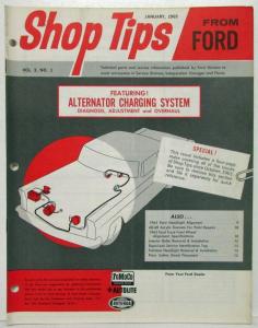 1965 January Ford Shop Tips Vol 3 No 1 Featuring Alternator Charging System