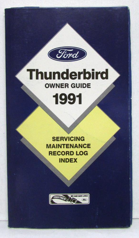 1991 Ford Thunderbird Owners Operators Manual Original