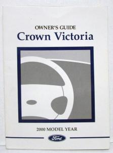 2000 Ford Crown Victoria Owners Operators Manual Original