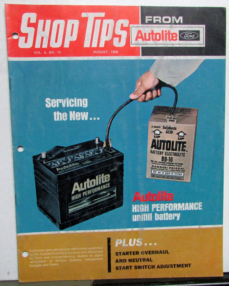 1968 August Ford Shop Tips Vol 6 No 12 Servicing Autolite Performance Battery