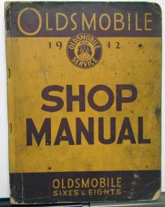 1942 Oldsmobile Dealer Service Shop Manual Repair Sixes & Eight Series 60 70 90