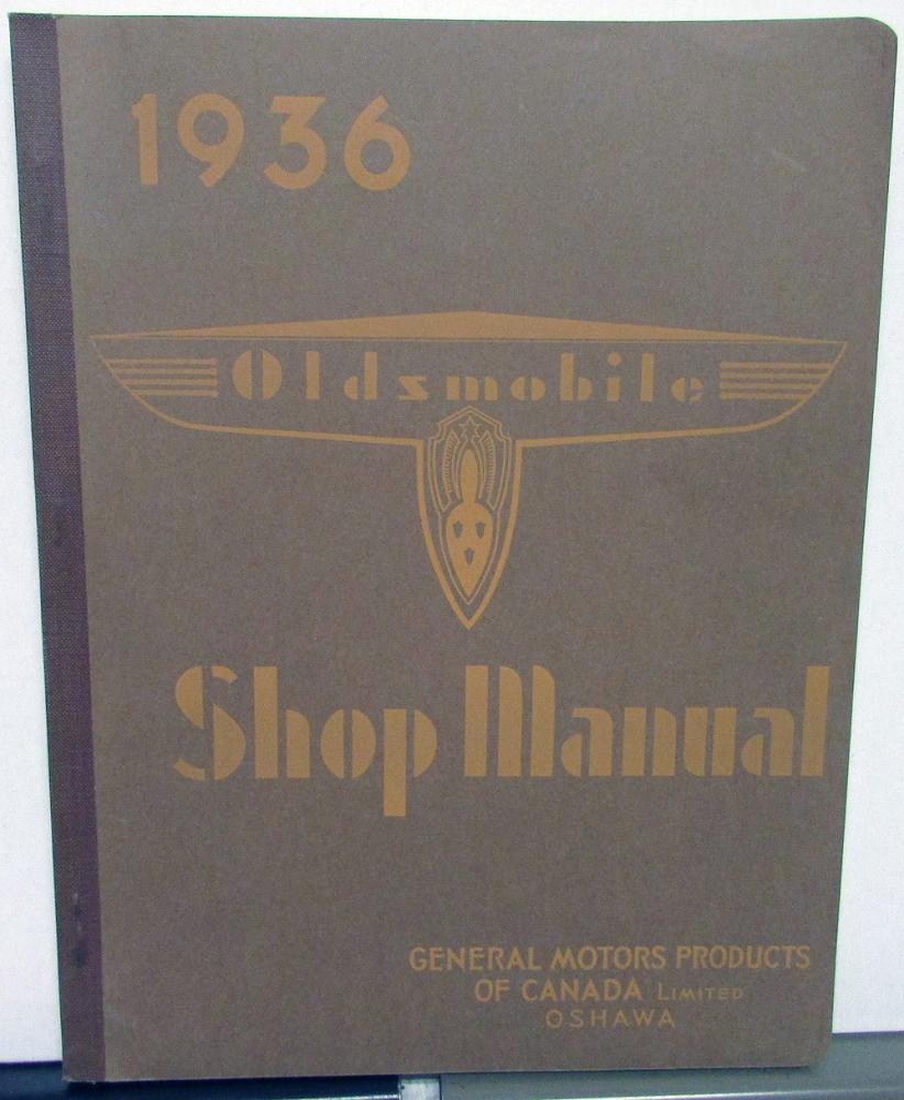 1936 Oldsmobile Canadian Dealer Service Shop Manual Repair Six & Eight F36 L36