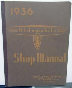 1936 Oldsmobile Canadian Dealer Service Shop Manual Repair Six & Eight F36 L36