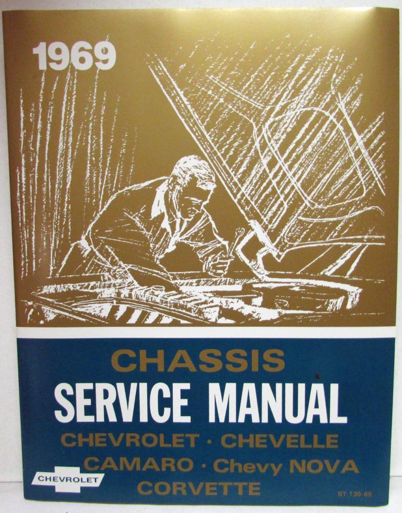1969 Chevrolet Chassis Service Shop Repair Manual Chevelle Camaro Corvette Repro
