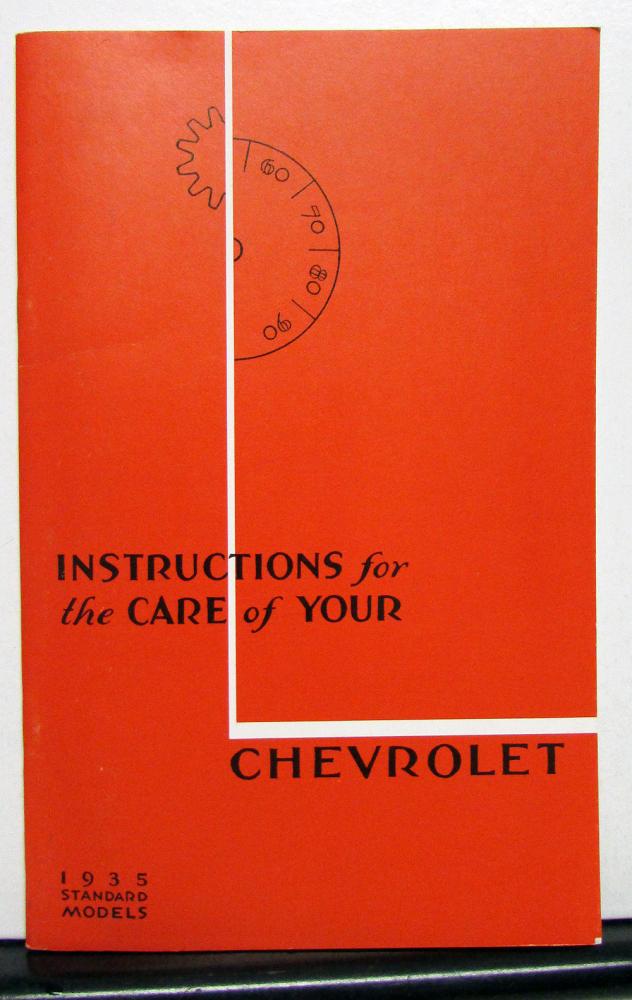 1935 Chevrolet Standard Owners Manual For The Care Of Your Car Reproduction