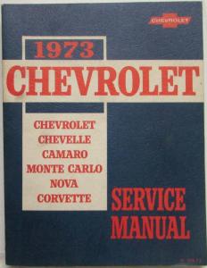 1973 Chevrolet Service Shop Repair Manual Chevelle Camaro Corvette Nova