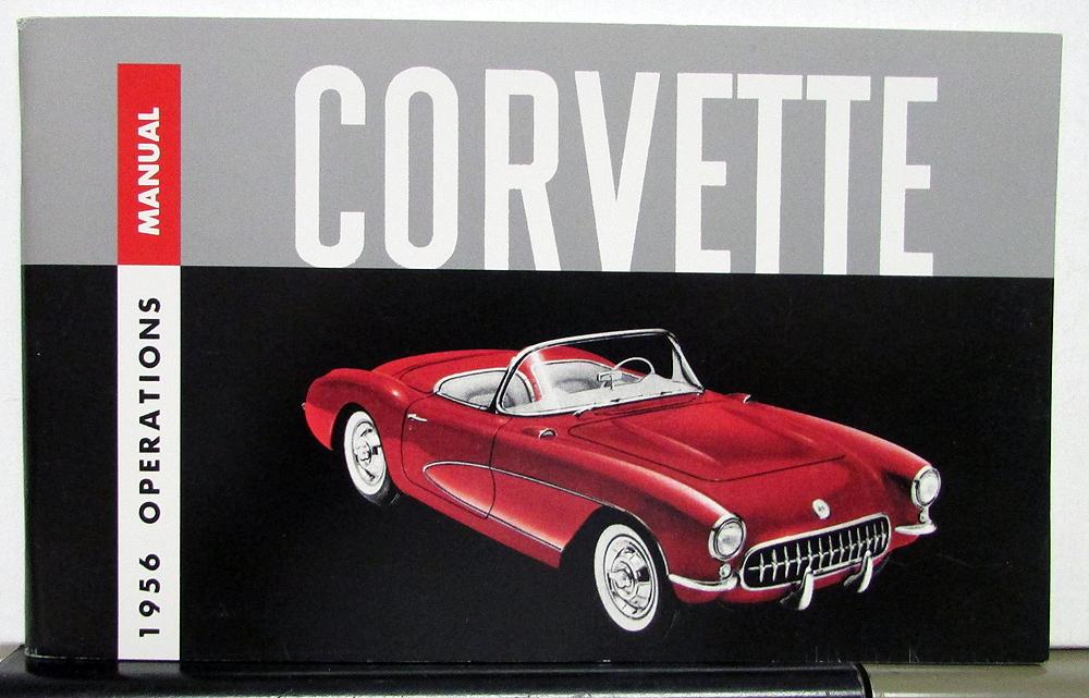 1956 Chevrolet Corvette Owners Operators Manual Reproduction