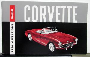 1956 Chevrolet Corvette Owners Operators Manual Reproduction