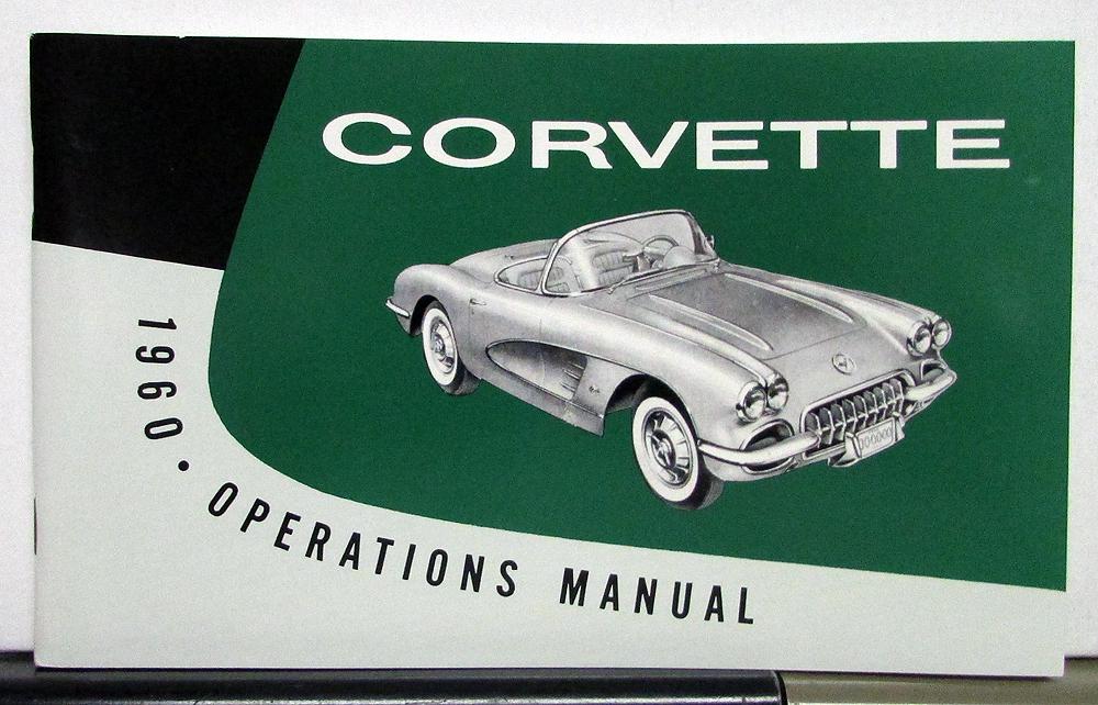 1960 Chevrolet Corvette Owners Operators Manual Reproduction