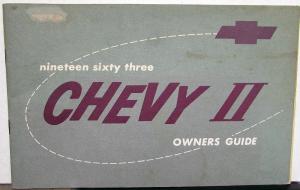 1963 Chevrolet Chevy II Operators Owners Manual Original