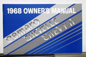 1968 Chevrolet Camaro Chevelle Chevy II Owners Operators Manual Reproduction