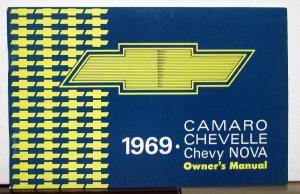 1969 Chevrolet Camaro Chevelle Chevy Nova Owners Operators Manual Reproduction